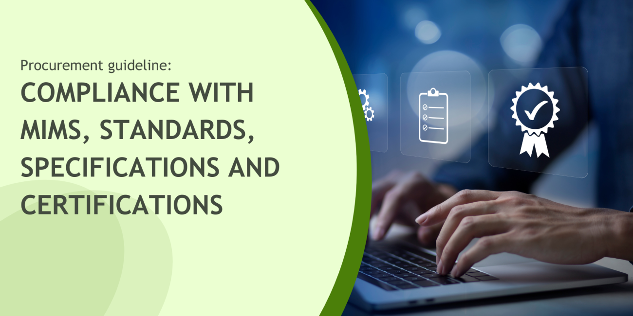 Compliance with MIMs, standards, specifications and certifications  