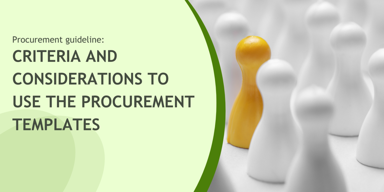 Criteria and considerations to use the procurement templates
