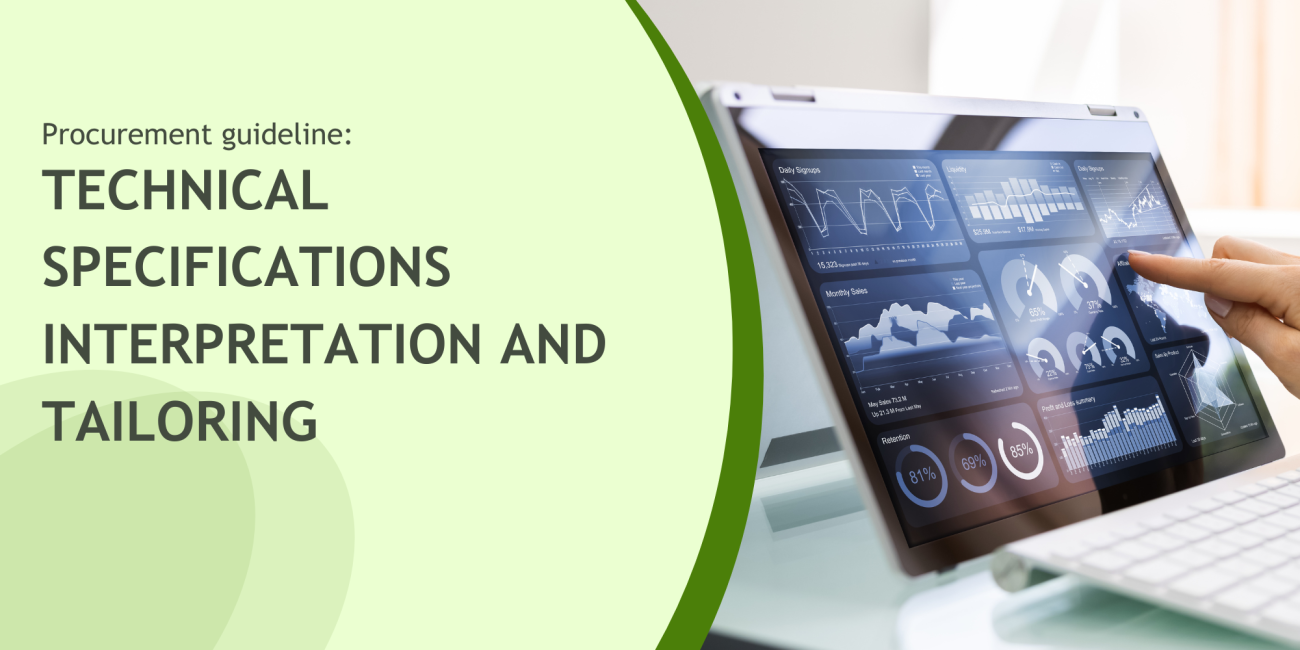 	 Guidance on needs identification  The EU legal framework on public procurement  The EU legal framework on digital products and services relevant to LDTs  Technical specifications interpreting and tailoring